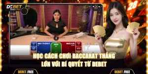 Cách chơi Baccarat