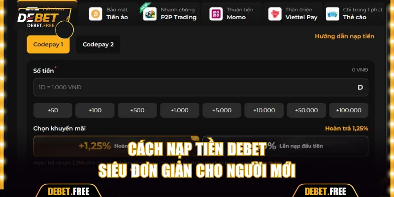 Cách nạp tiền Debet siêu đơn giản